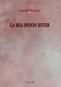 Tarcisio-Damizio-La-mia-Spoon-River-copertinapiatta-500x717