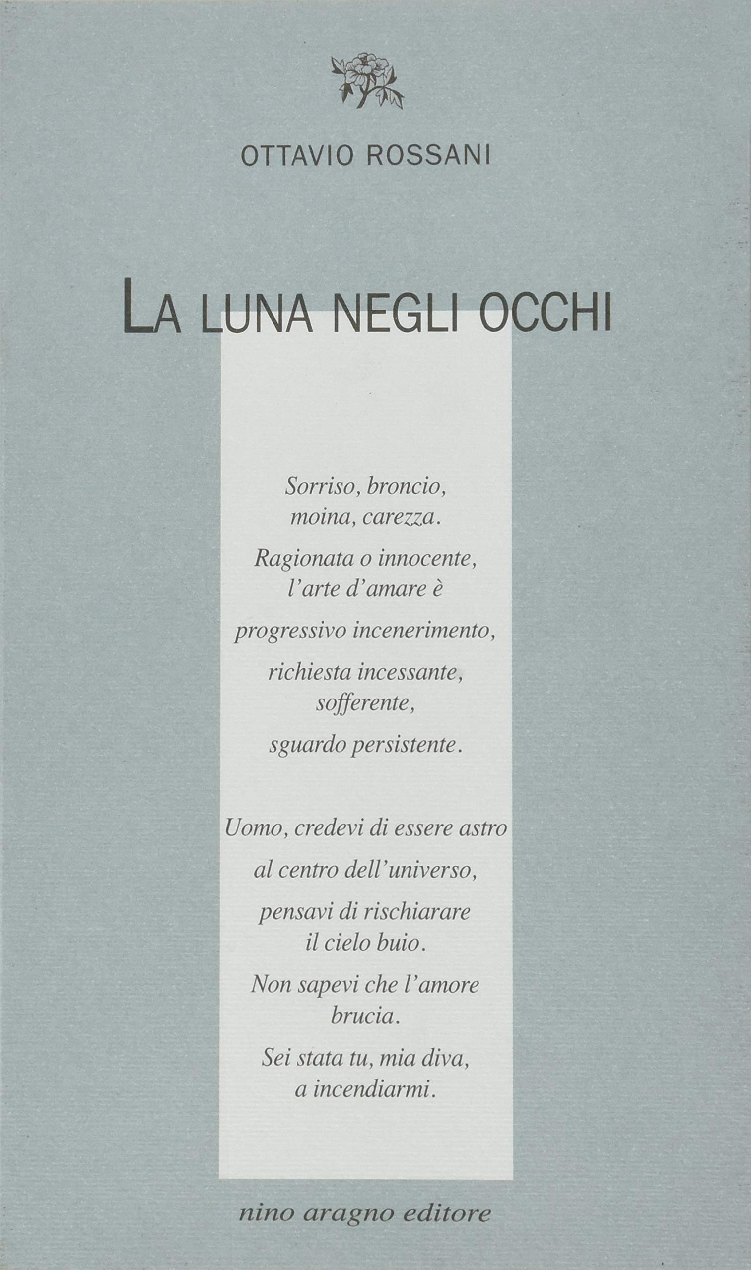 Le poesie d'amore di Ottavio Rossani - PoesiaPoesia